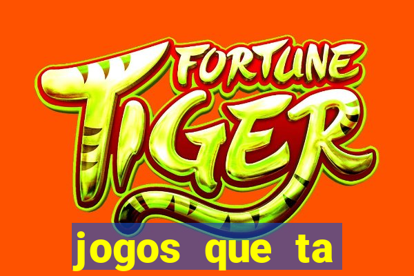 jogos que ta pagando dinheiro